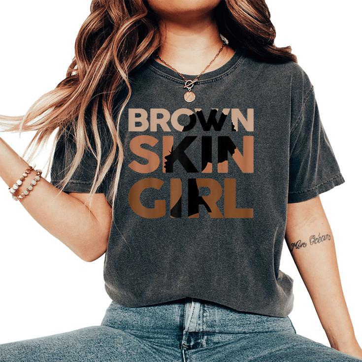 Brown Skin Girl Black Junenth Melanin Queen Afro Girls Women's Oversized Comfort T-Shirt