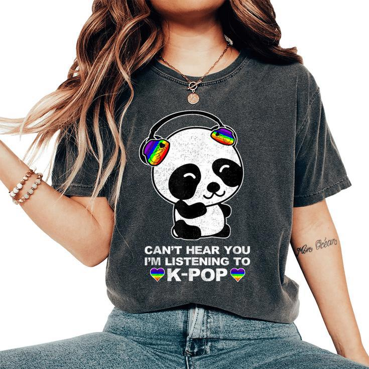 Can't Hear You I'm Listening To K-Pop Panda Gay Pride Ally Women's Oversized Comfort T-Shirt
