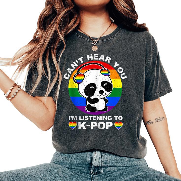 Can't Hear You I'm Listening To K-Pop Panda Lgbt Gay Pride Women's Oversized Comfort T-Shirt