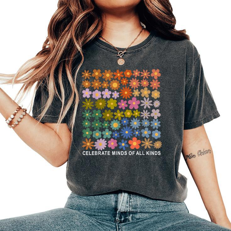 Celebrate Minds Of All Kinds Autism Awareness Flower Be Kind Women's Oversized Comfort T-Shirt