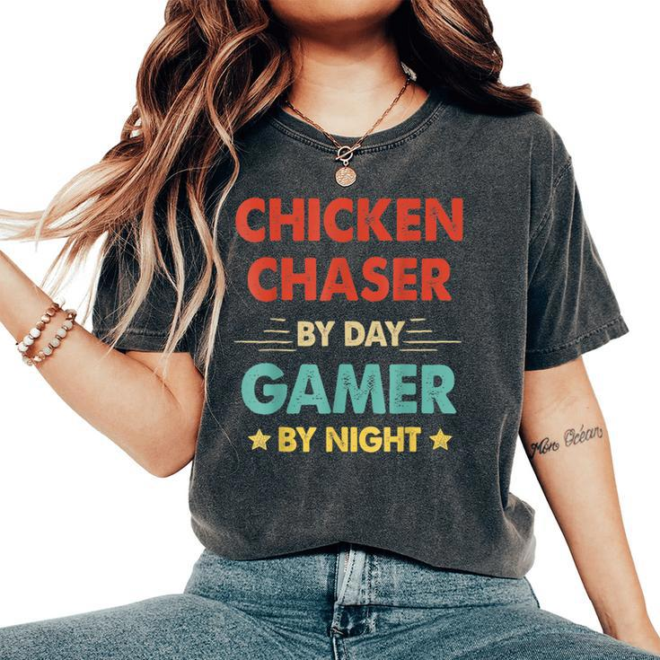 Chicken Chaser By Day Gamer By Night Women's Oversized Comfort T-Shirt