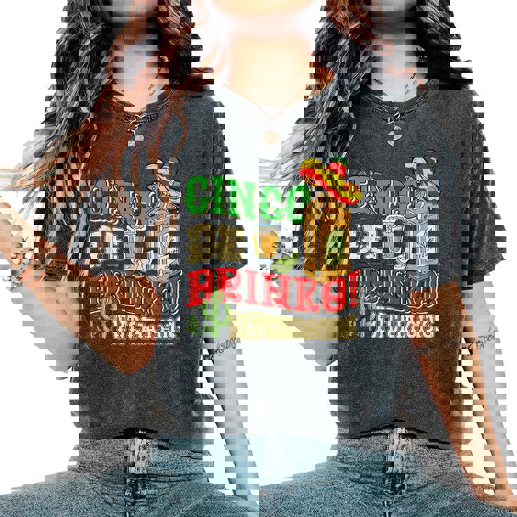 Cinco De Drinko Bitchachos Tequila Shots Cinco De Mayo Women's Oversized Comfort T-Shirt
