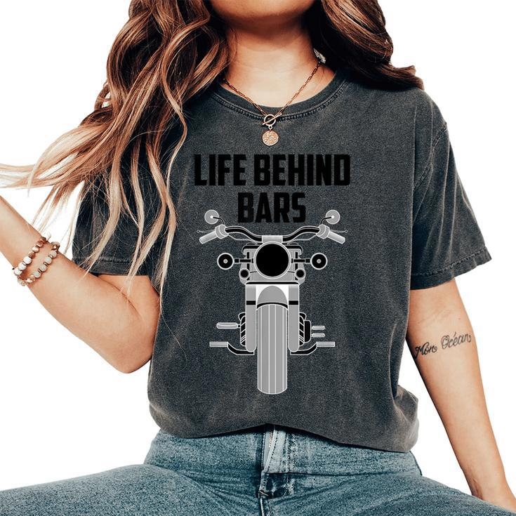 Cool Vintage Motorcycle Cute Life Behind Bars Women's Oversized Comfort T-Shirt