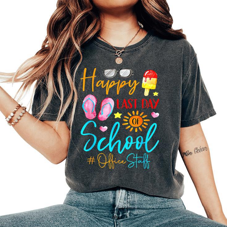 Cute Summer Teacher Happy Last Day Of School Office Staff Women's Oversized Comfort T-Shirt