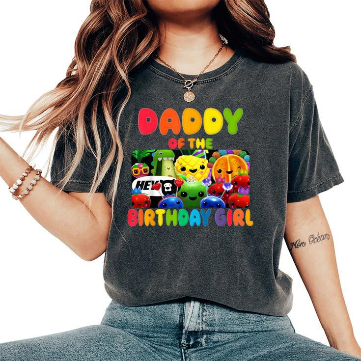 Daddy Of The Birthday Girl Fruit Birthday Family Matching Women's Oversized Comfort T-Shirt