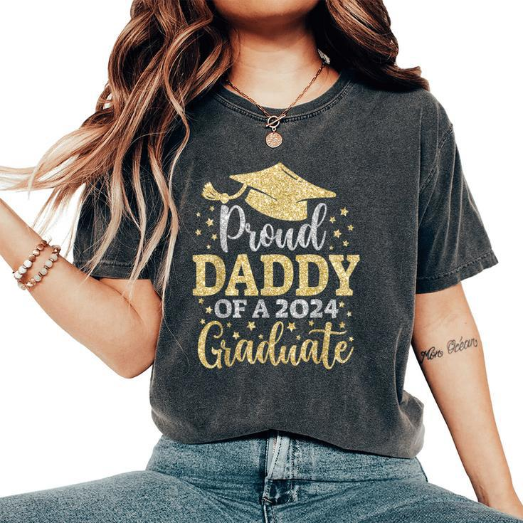 Daddy Senior 2024 Proud Mom Of A Class Of 2024 Graduate Women's Oversized Comfort T-Shirt