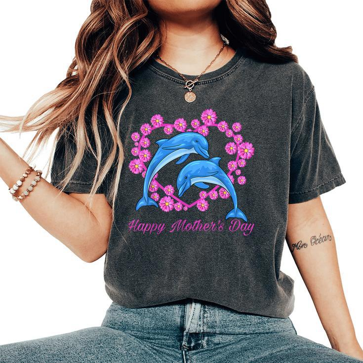 Dolphins Heart Flower Happy Mother's Day 2023 For Mom Women's Oversized Comfort T-Shirt