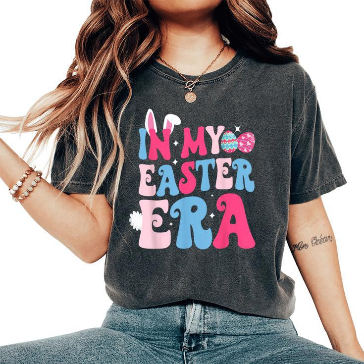 In My Easter Era Retro Groovy Happy Easter Day Bunny Women's Oversized Comfort T-Shirt