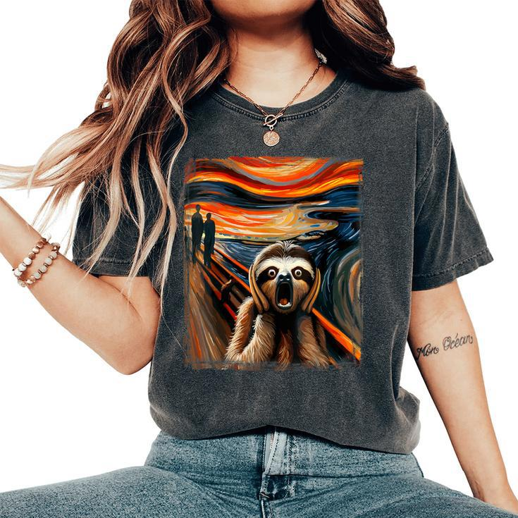 Expressionist Scream For Sloth Lovers Artistic Sloth Women's Oversized Comfort T-Shirt