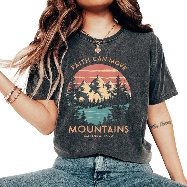 Faith Can Move The Mountains Religious Christian Women Women's Oversized Comfort T-Shirt