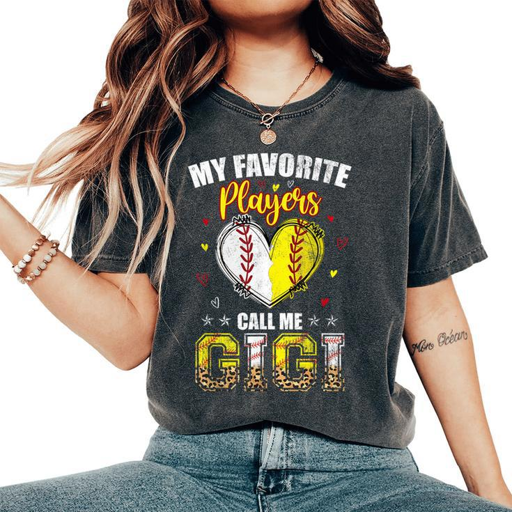 My Favorite Baseball Softball Players Call Me Gigi Men Women's Oversized Comfort T-Shirt