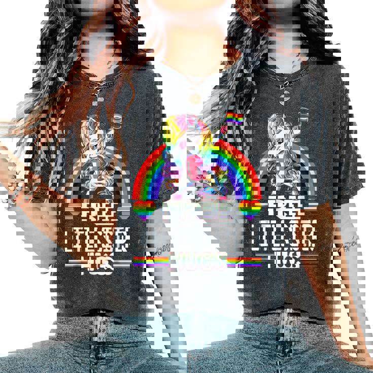 Free Little Sister Hugs Unicorn Lgbt Pride Rainbow Women's Oversized Comfort T-Shirt