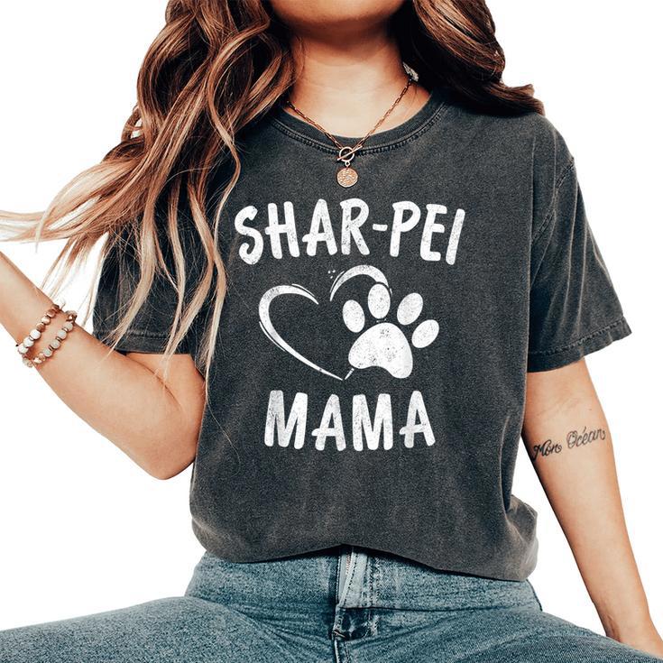 Fun Shar Pei Mama Pet Lover Apparel Dog Shar-Peis Mom Women's Oversized Comfort T-Shirt