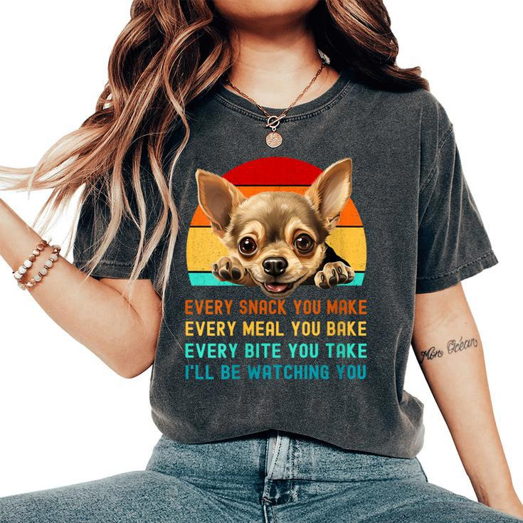 Chihuahua Dog Mom Dad Mama Present Every Snack U Make Women's Oversized Comfort T-Shirt