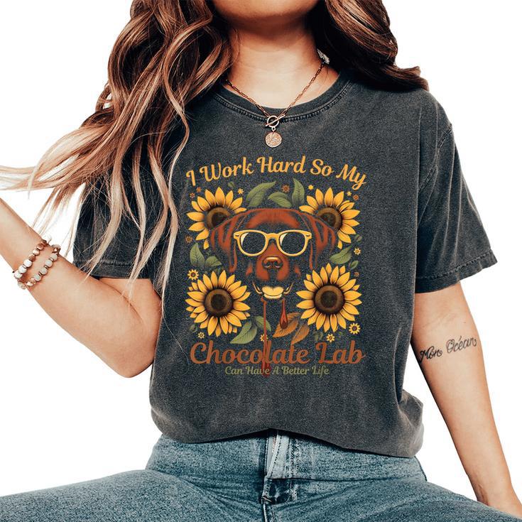 Chocolate Lab Saying Labrador Sunflower Dog Lover Women's Oversized Comfort T-Shirt