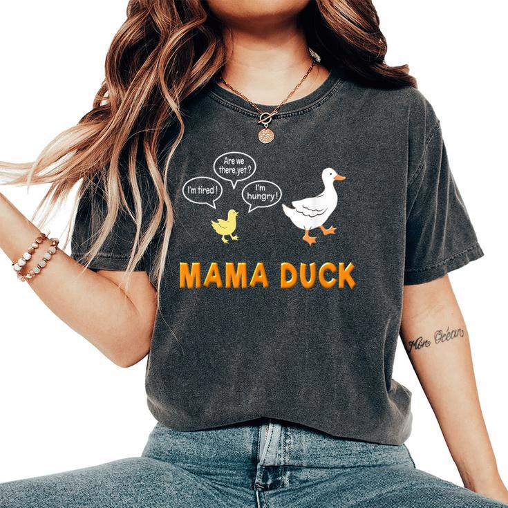 Mama Duck T Mom Of 1 Duckling Mom Life Women's Oversized Comfort T-Shirt