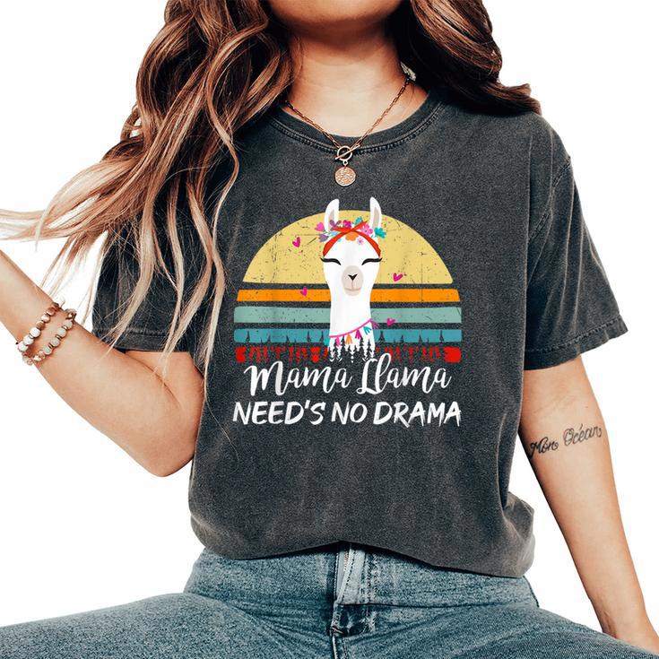 Mama-Llama Needs No Drama Mom Women's Oversized Comfort T-Shirt