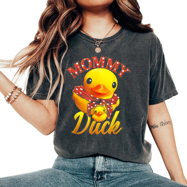 Mommy Duck Mama Mother Rubber Duck Mom Women's Oversized Comfort T-Shirt