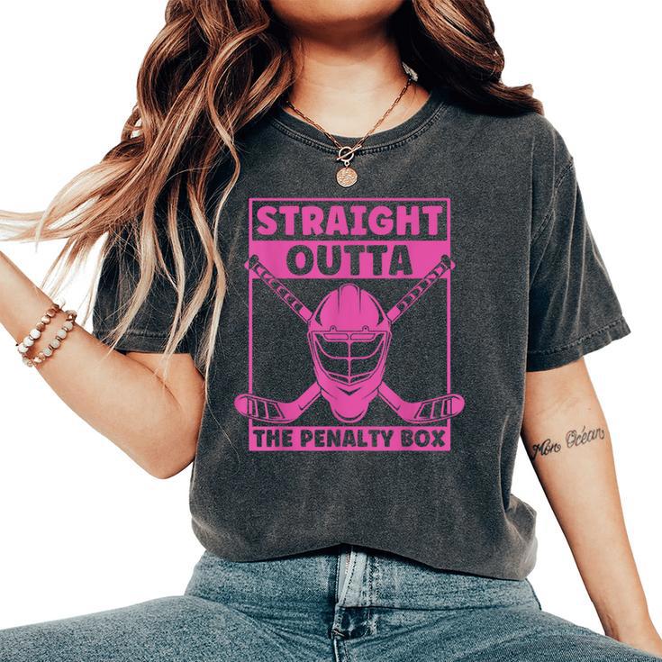 Girls Ice Hockey Youth Straight Outta The Penalty Box Women's Oversized Comfort T-Shirt