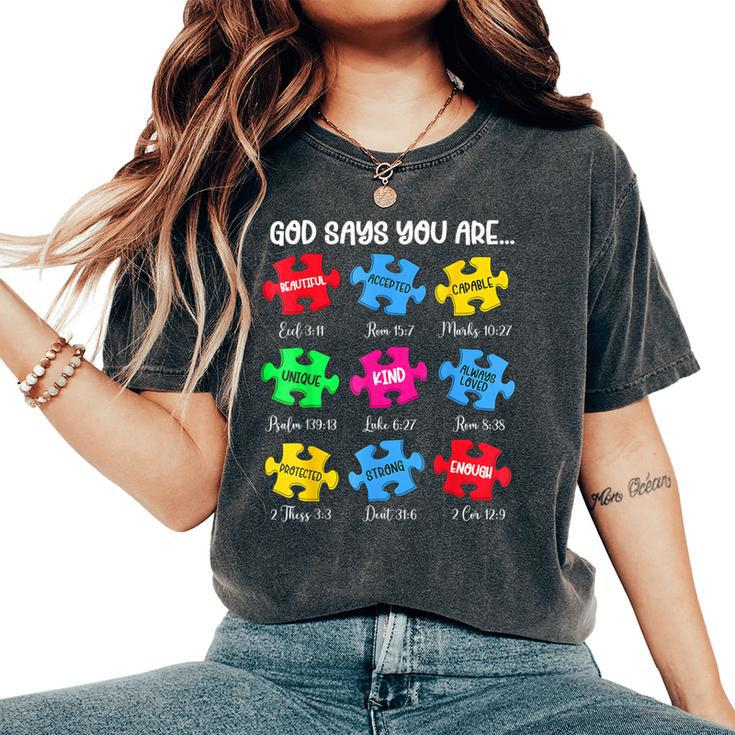 God Say You Are Autism Christian Jesus Bible Verse Religious Women's Oversized Comfort T-Shirt