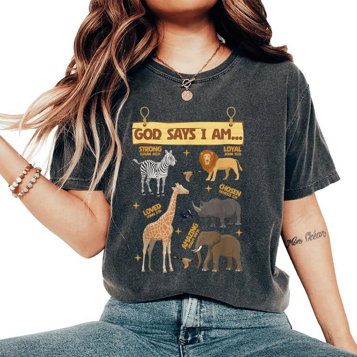 God Says I Am Wildlife Sanctuary Lover Boy Girl Christian Women's Oversized Comfort T-Shirt
