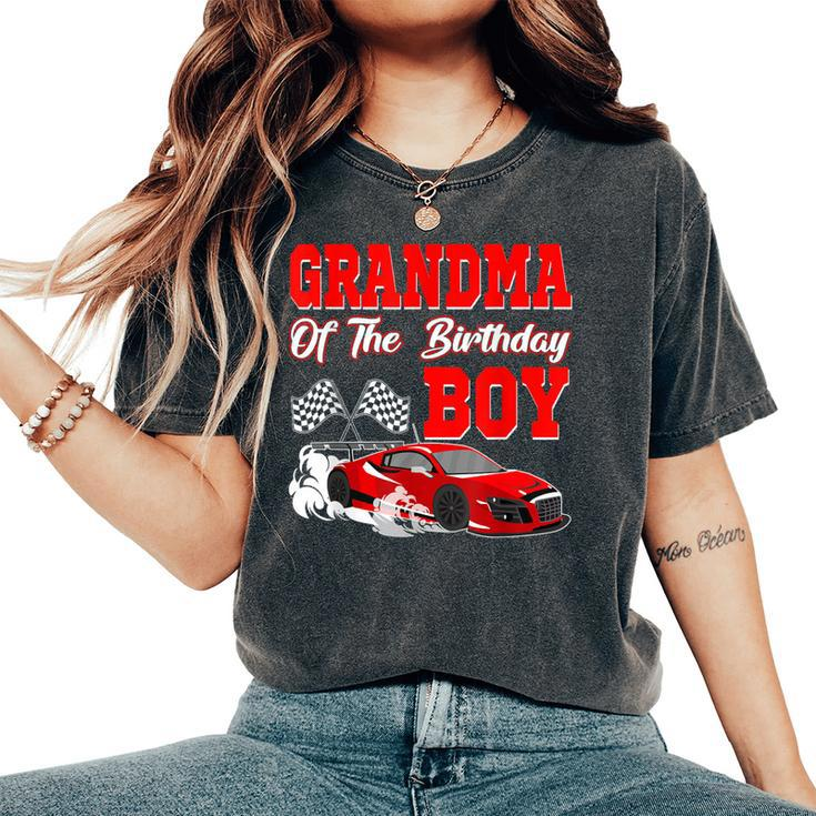 Grandma Of The Birthday Boy Race Car Party Racing Family Women's Oversized Comfort T-Shirt