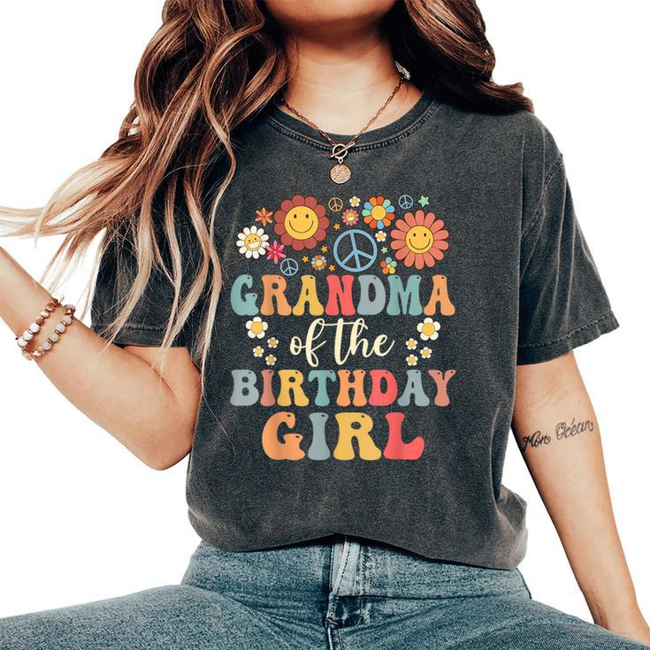 Grandma Of The Birthday Girl Groovy Themed Family Matching Women's Oversized Comfort T-Shirt