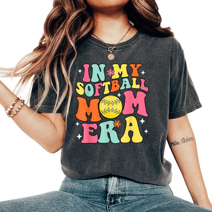 Groovy In My Softball Mom Era Mom Life Game Day Vibes Mama Women's Oversized Comfort T-Shirt