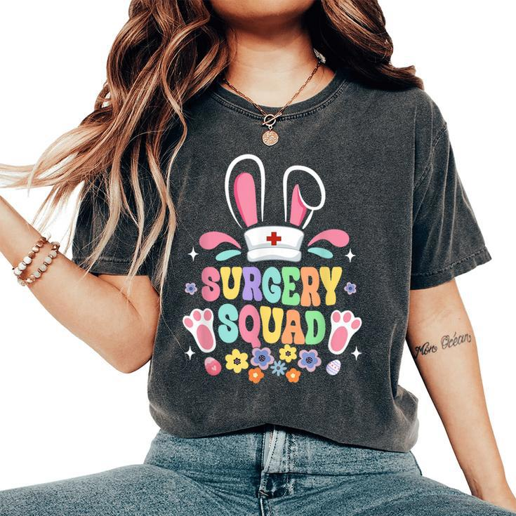 Groovy Surgery Squad Surgical Tech Nurse Bunny Ear Easter Women's Oversized Comfort T-Shirt