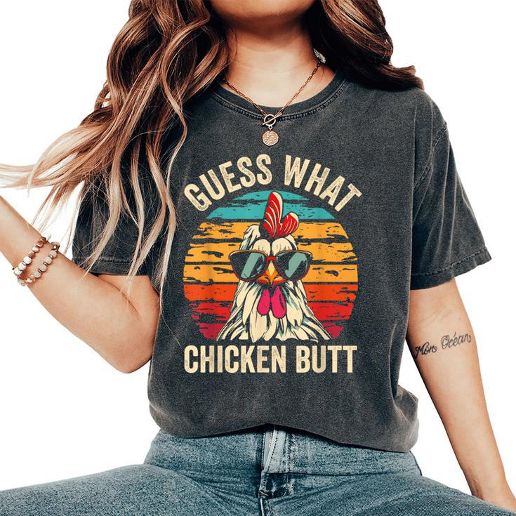 Guess What Chicken Butt Retro Vintage Chicken Meme Women's Oversized Comfort T-Shirt