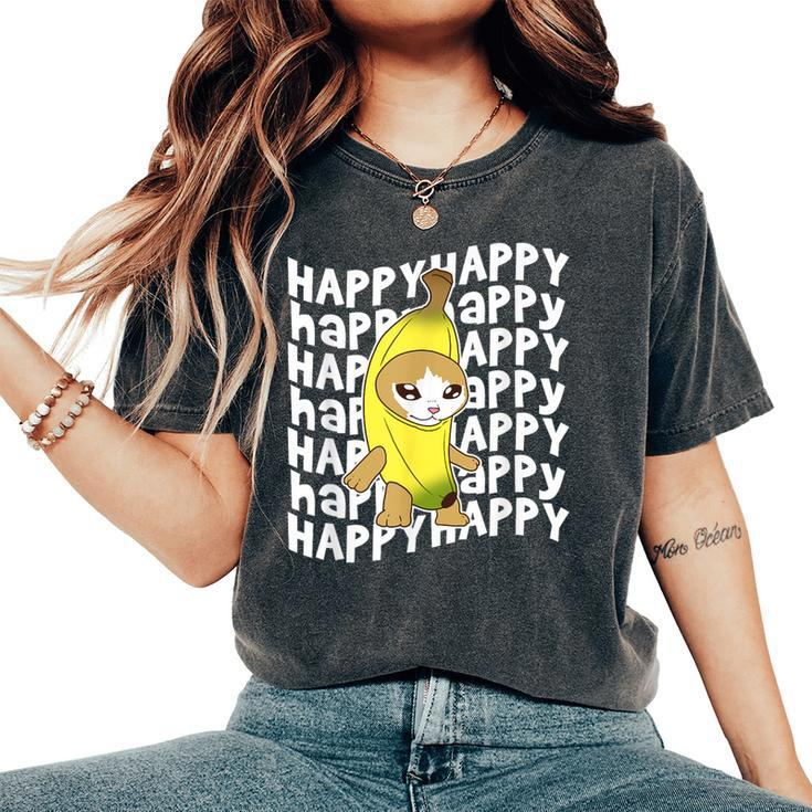 Happy Banana Cat Meme Bananacat Happy Kitty Cat Lovers Meme Women's Oversized Comfort T-Shirt