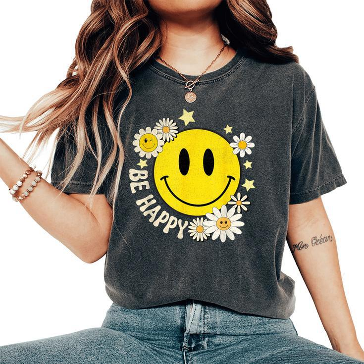 Be Happy Smile Face Retro Groovy Daisy Flower 70S Women's Oversized Comfort T-Shirt
