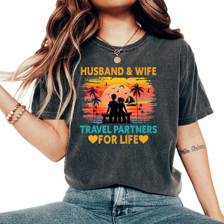Husband And Wife Travel Partners For Life Beach Traveling Women's Oversized Comfort T-Shirt