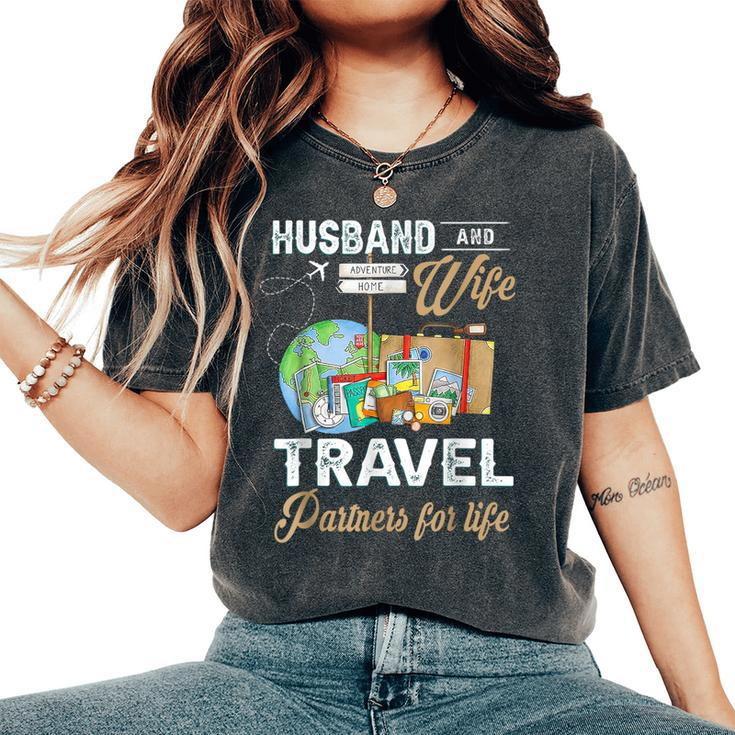 Husband And Wife Travel Partners For Life Couple Women's Oversized Comfort T-Shirt