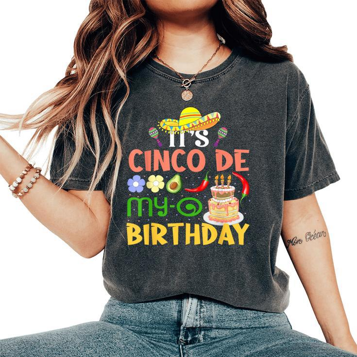 It's Cinco De My-O Birthday Born On Mexican Party Boys Girls Women's Oversized Comfort T-Shirt