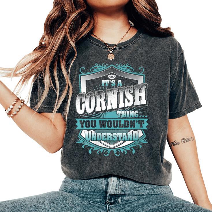 It's A Cornish Thing You Wouldn't Understand Name Vintage Women's Oversized Comfort T-Shirt