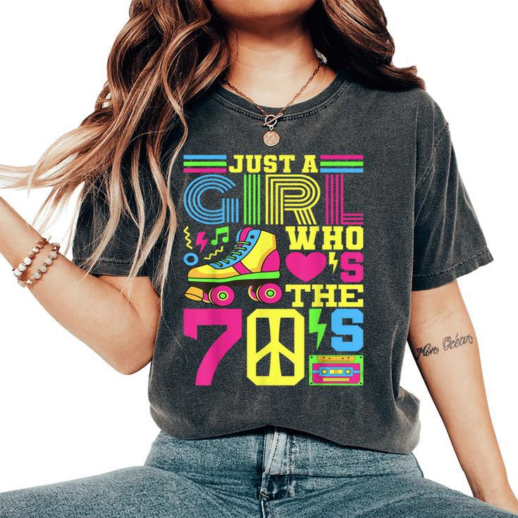 Just A Girl Who Loves The 70S Party 70S Outfit 1970S Costume Women's Oversized Comfort T-Shirt