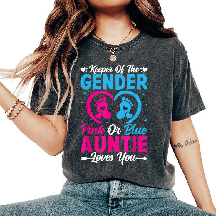Keeper Of The Gender Auntie Loves You Aunt Baby Announcement Women's Oversized Comfort T-Shirt