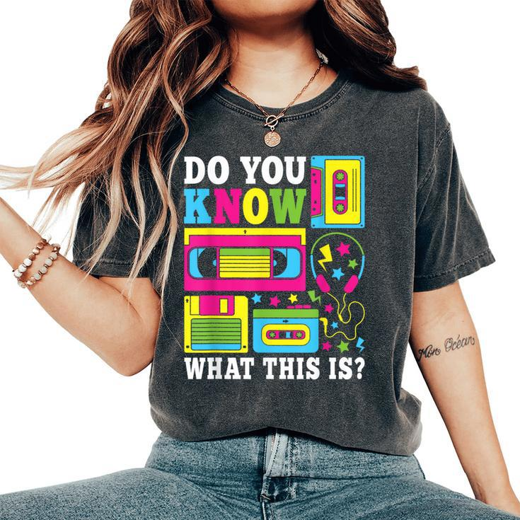 Do You Know What This Is 80S 90S Outfit Boys Girls Women's Oversized Comfort T-Shirt