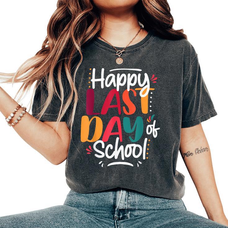 Last Day Of School Teacher End Of School Year Summer Break Women's Oversized Comfort T-Shirt