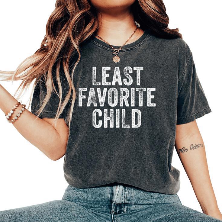 Least Favorite Child Mom Dad Son Vintage Women's Oversized Comfort T-Shirt