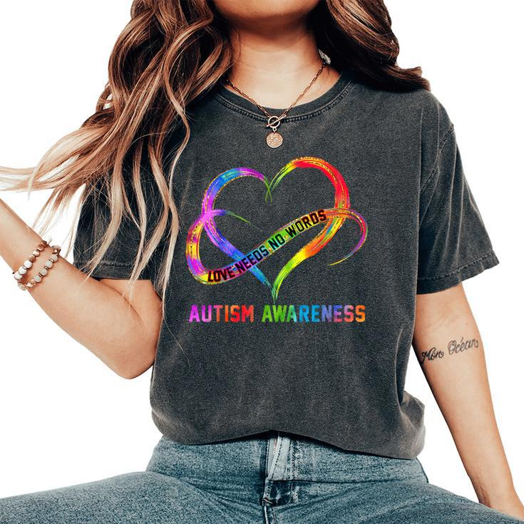 Love Needs No Words Autism Awareness Month Rainbow Heart Women's Oversized Comfort T-Shirt