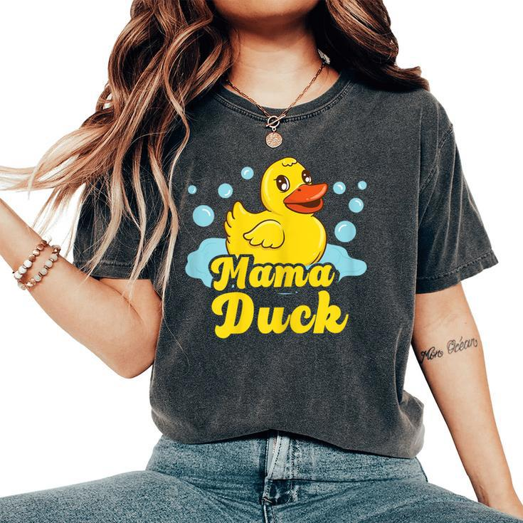 Mama Duck Mommy Duck Matching Family Rubber Duck Women's Oversized Comfort T-Shirt