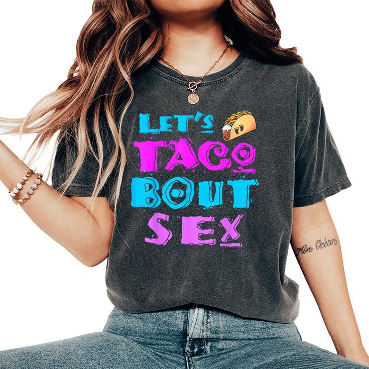 Mom And Dad Let's Taco Bout Sex Gender Reveal Women's Oversized Comfort T-Shirt