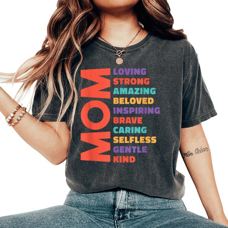 Mom Loving Strong Amazing Colorful Appreciation Women's Oversized Comfort T-Shirt