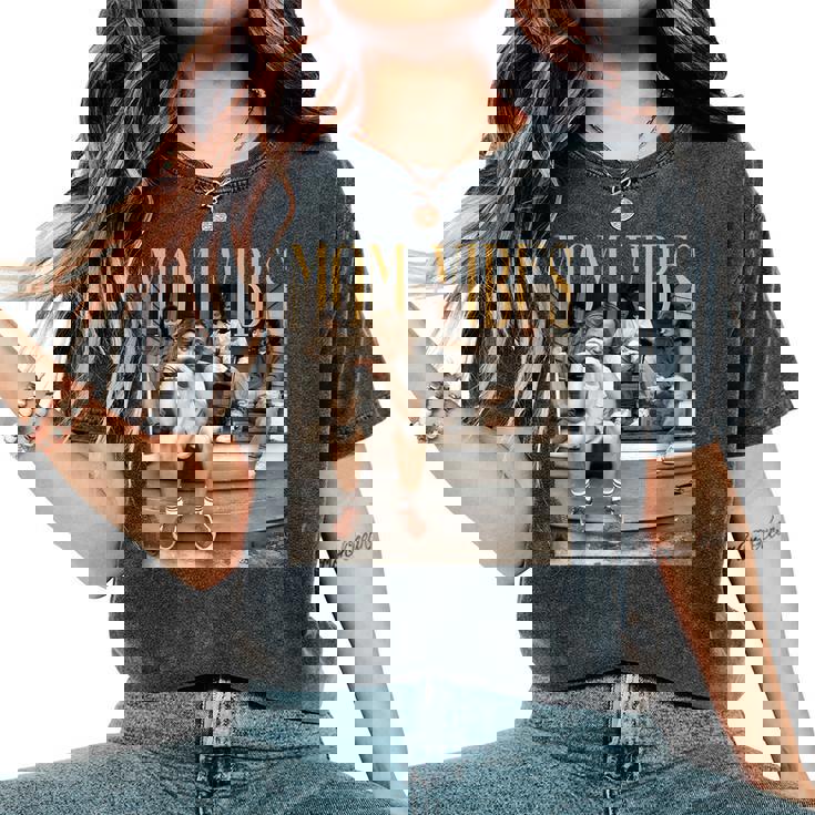 Mom Vibes 70S 80S 90S Mama Mom Show Women's Oversized Comfort T-Shirt