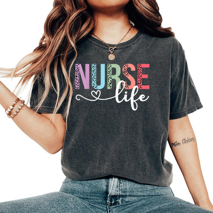 Nurse Life Rn Lpn Cna Leopard Nurse Week Healthcare Women's Oversized Comfort T-Shirt