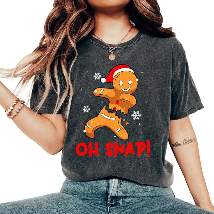 Oh Snap Gingerbread Man Merry Christmas Pajama Xmas Boy Girl Women's Oversized Comfort T-Shirt