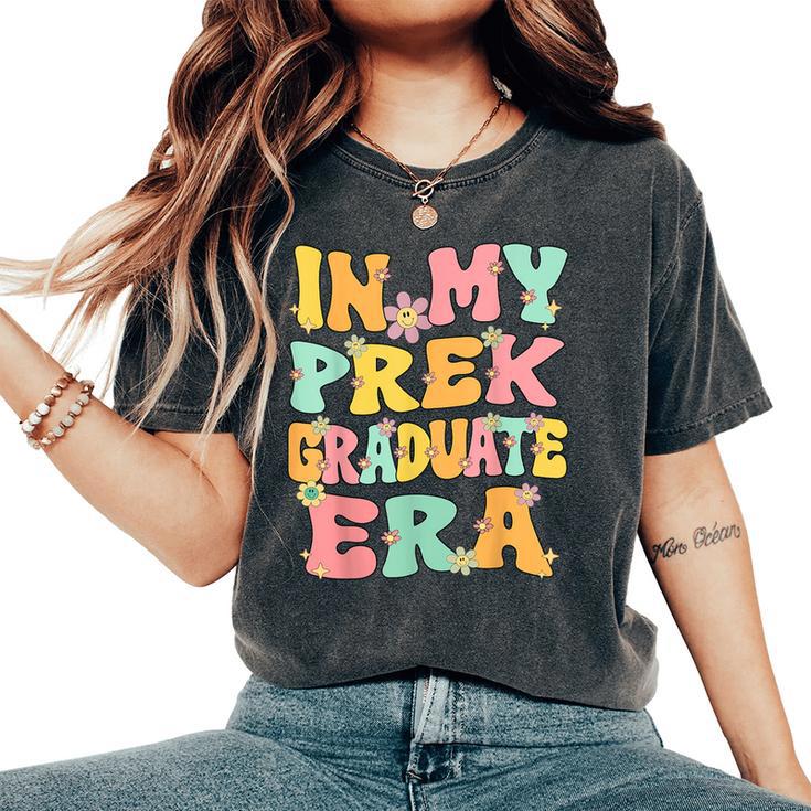 In My Prek Graduate Era Groovy Pre K Last Day Of Preschool Women's Oversized Comfort T-Shirt