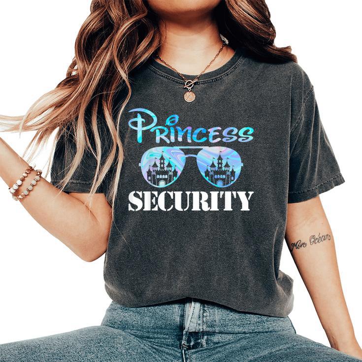 Princess Security Team Dad Mom Birthday Party Family Trip Women's Oversized Comfort T-Shirt